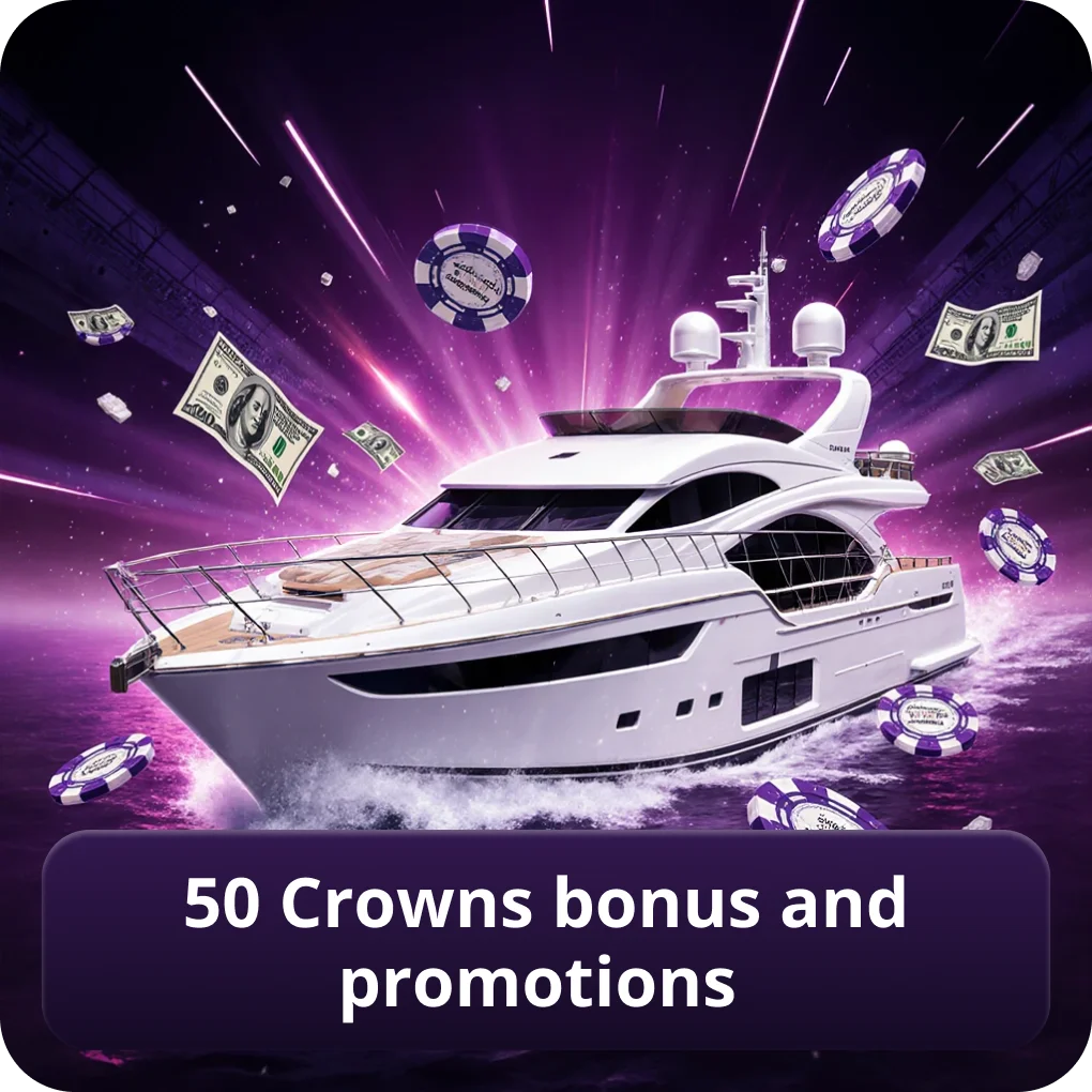 50 Crowns Bonus and Promotions