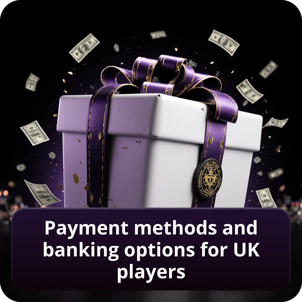 Payment methods and banking options for UK players